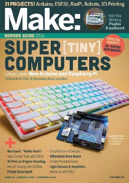 Make: Volume 95: Guide to Boards 2026