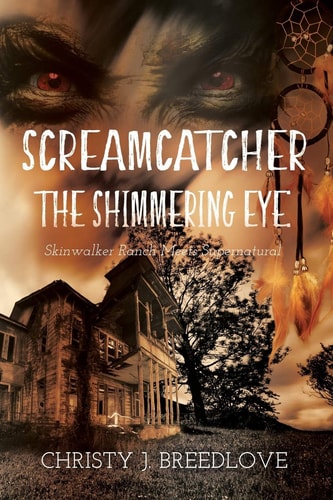 Screamcatcher The Shimmering Eye