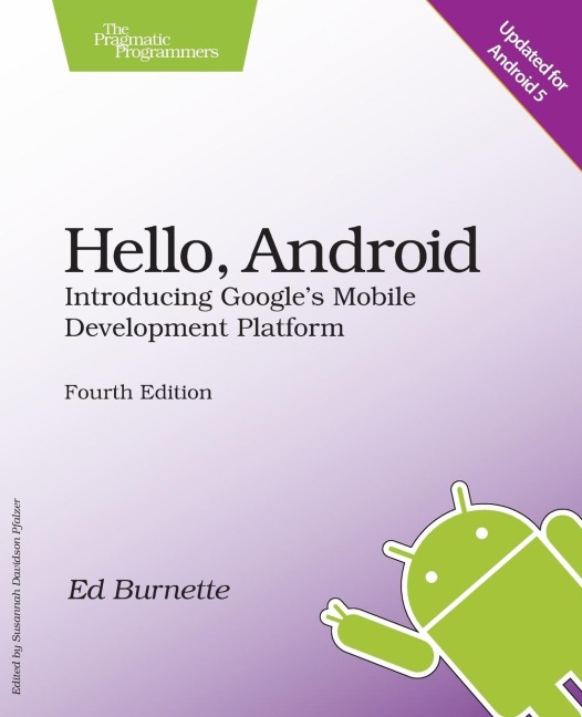 Hello, Android: Introducing Googles Mobile Development Platform