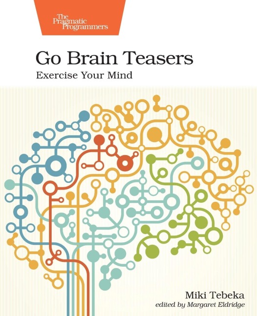 Go Brain Teasers: Exercise Your Mind