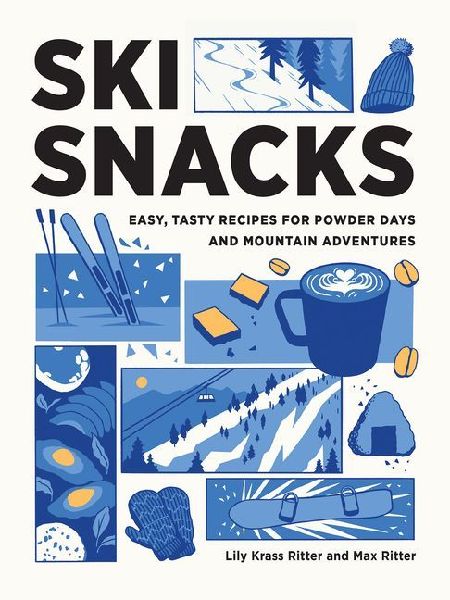 Ski Snacks: Easy, Tasty Recipes for Powder Days and Mountain Adventures
