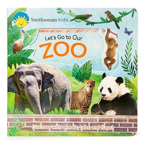 Smithsonian Kids Lets Go to Our Zoo