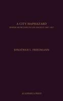 A City Haphazard: Jewish Musicians in Los Angeles, 1887-1927