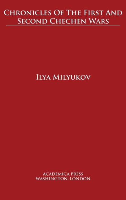 Chronicles of the first and second chechen wars