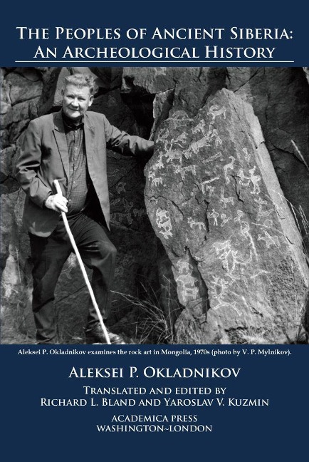 The Peoples of Ancient Siberia: An Archeological History