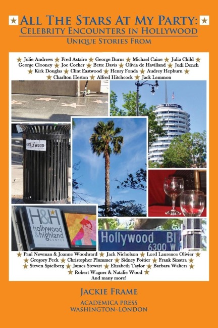 All the stars at my party: celebrity encounters in Hollywood