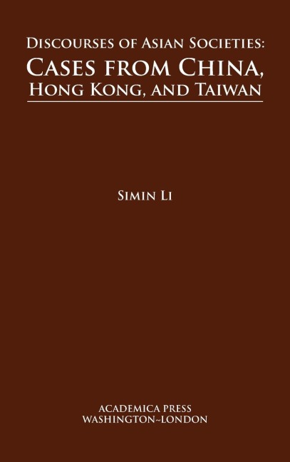 Discourses of Asian societies: cases from China, Hong Kong, and Taiwan