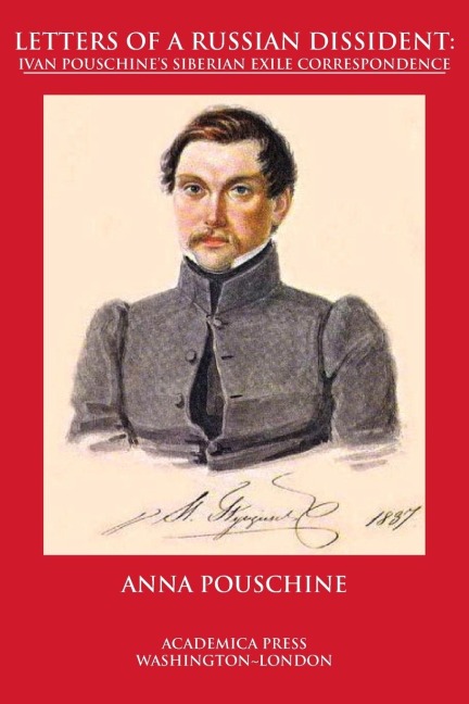 Letters of a Russian dissident: Ivan Pouschines Siberian exile correspondence