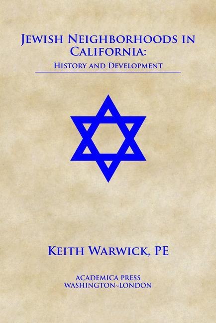 Jewish Neighborhoods in California: History and Development