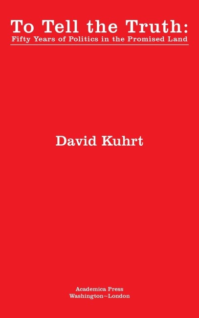 To tell the truth: fifty years of politics in the promised land