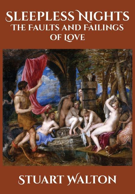 Sleepless Nights: The Faults and Failings of Love