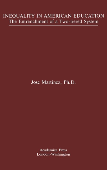 Inequality in American education: the entrenchment of a two-tiered system