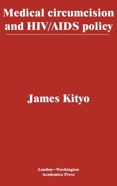 Medical circumcision and HIV/AIDS policy