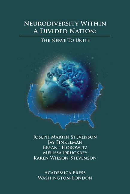 Neurodiversity Within a Divided Nation: The Nerve to Unite
