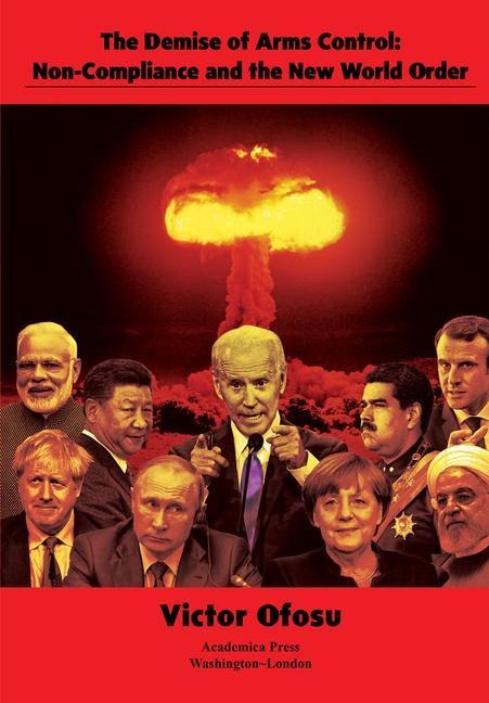 The Demise of Arms Control: Non-Compliance and the New World Order (St. James's Studies in World Affairs)