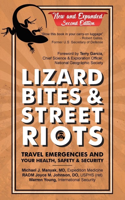Lizard Bites & Street Riots: Travel Emergencies and Your Health, Safety & Security