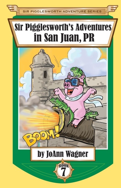 Sir Pigglesworths Adventures in San Juan, PR