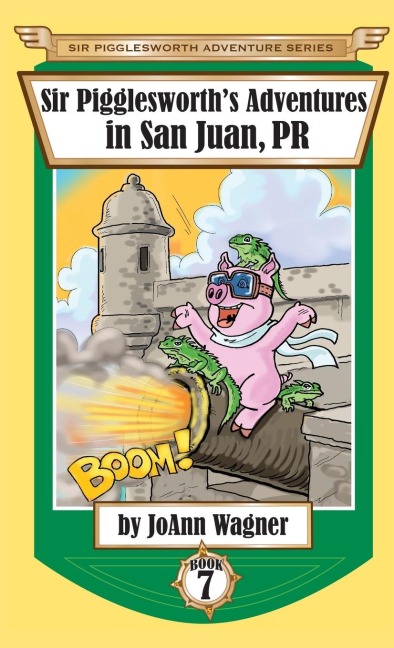 Sir Pigglesworths Adventures in San Juan, PR