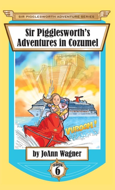 Sir Pigglesworths Adventures in Cozumel