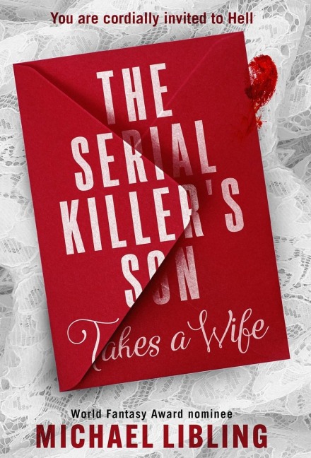 The Serial Killers Son Takes a Wife