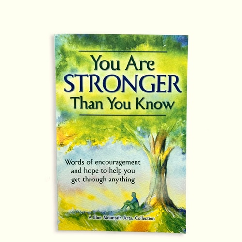 You Are Stronger Than You Know