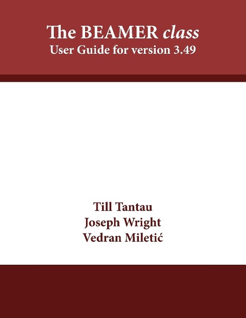 The BEAMER class: User Guide for version 3.49