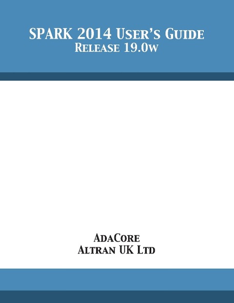 SPARK 2014 Users Guide: Release 19.0w