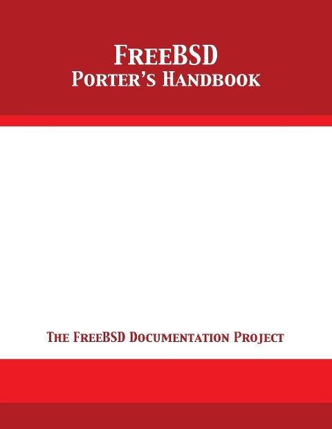 FreeBSD Porters Handbook: The FreeBSD Documentation Project