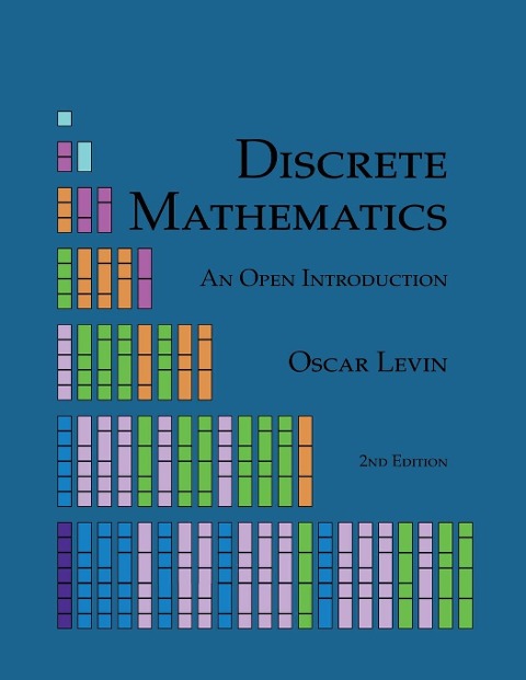 Discrete Mathematics: An Open Introduction