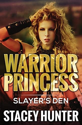 Warrior Princess Slayer's Den