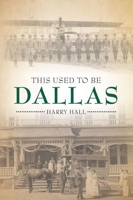 This Used to Be Dallas