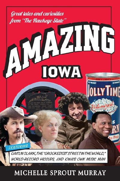 Amazing Iowa