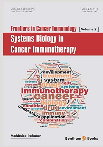 Frontiers in Cancer Immunology; Systems Biology in Cancer Immunotherapy
