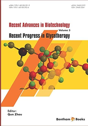 Recent Advances in Biotechnology Recent Progress in Glycotherapy