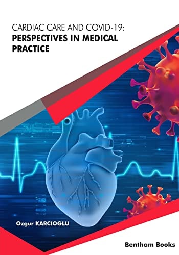 Cardiac Care and COVID-19 Perspectives in Medical Practice