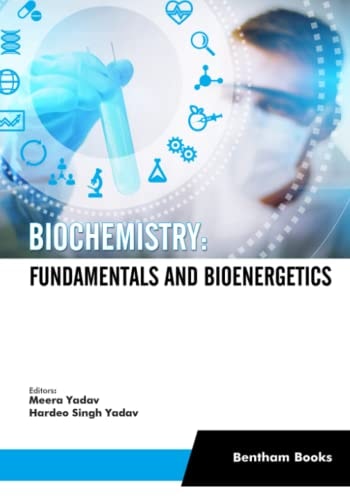 Biochemistry Fundamentals and Bioenergetics