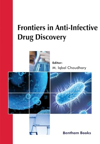 Frontiers in Anti-Infective Drug Discovery Volume 10
