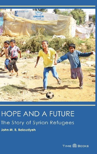 Hope and a Future: The Story of Syrian Refugees