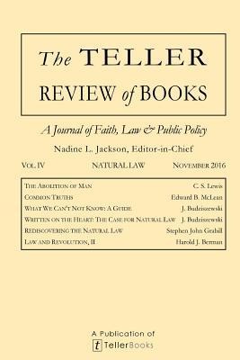 The Teller Review of Books: Vol. IV Natural Law