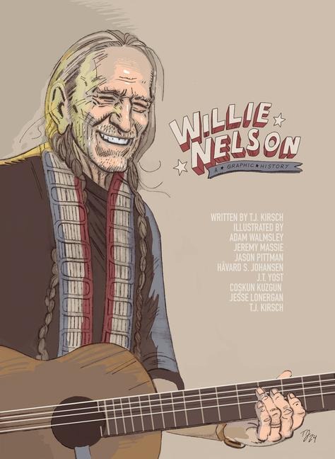 Willie Nelson: A Graphic History