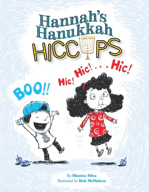 Hannahs Hanukkah Hiccups