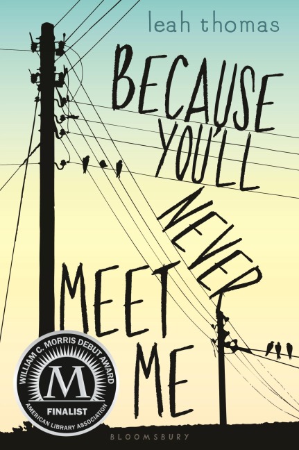 Because Youll Never Meet Me