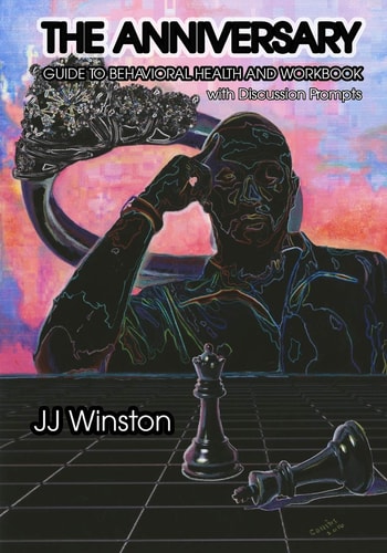 The Anniversary - Guide to Behavioral Health Workbook With Discussion Prompts