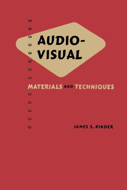 Audio Visual: Materials and Techniques
