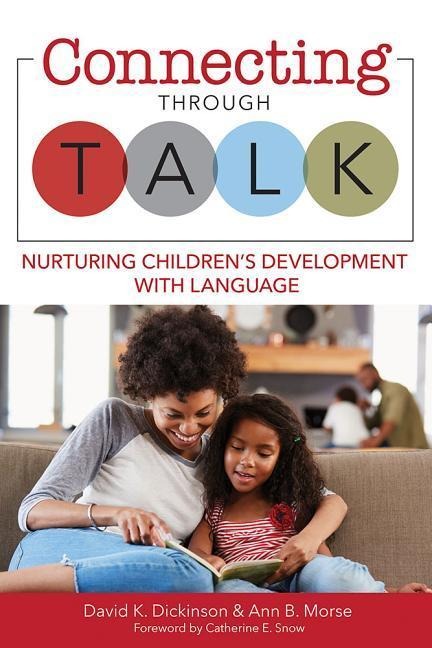 Connecting Through Talk: Nurturing Childrens Development with Language