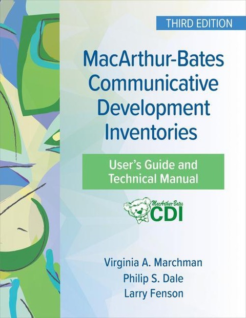 Macarthur-Bates Communicative Development Inventories Users Guide and Technical Manual