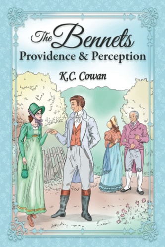 The Bennets Providence & Perception