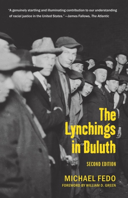 The Lynchings in Duluth: Second Edition