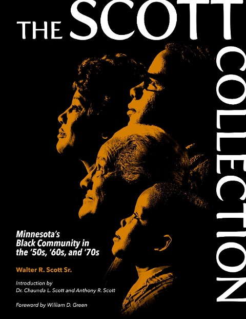 The Scott Collection: Minnesotas Black Community in the 50s, 60s, and 70s