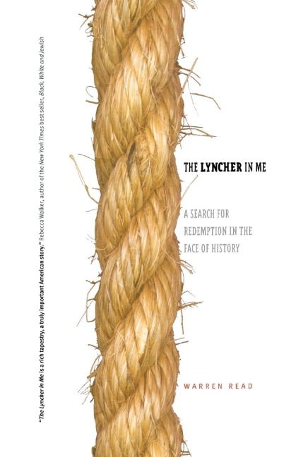 The Lyncher In Me: A Search for Redemption in the Face of History